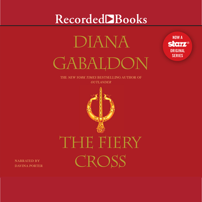 The Fiery Cross By Diana Gabaldon, Davina Porter (Narrated by) Cover Image