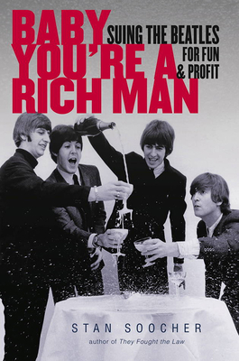 Baby You're a Rich Man: Suing the Beatles for Fun and Profit Cover Image