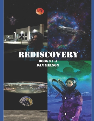 Rediscovery: The Four Novels of Rediscovery