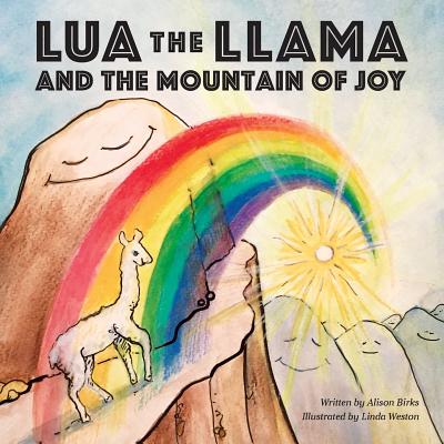 Lua the Llama and the Mountain of Joy Cover Image