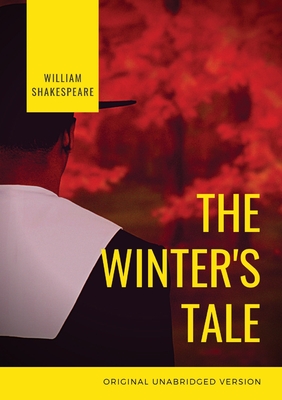 The Winter's Tale: a tragicomedy play by William Shakespeare By William Shakespeare Cover Image