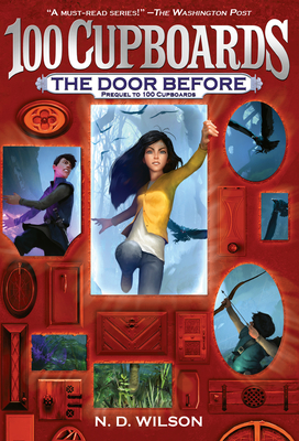 The Door Before (100 Cupboards Prequel) (The 100 Cupboards)