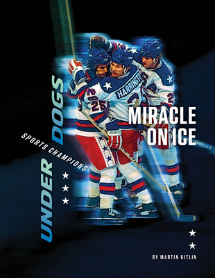 Miracle on Ice By Martin Gitlin Cover Image