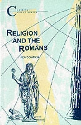 Religion And The Romans (Classical World) | Mitpressbookstore