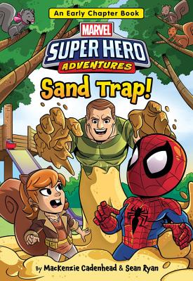 Marvel Super Hero Adventures Sand Trap!: An Early Chapter Book (Super Hero Adventures Chapter Books #2) Cover Image