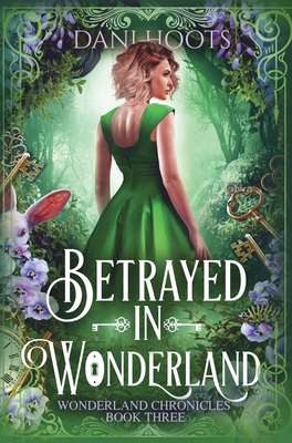 Cover for Betrayed in Wonderland