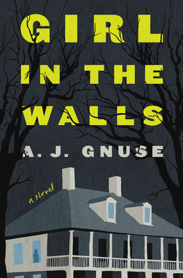Girl in the Walls: A Novel Cover Image