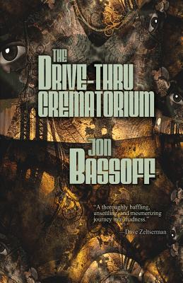 Cover for The Drive-Thru Crematorium