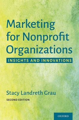 Marketing for Nonprofit Organizations: Insights and Innovations Cover Image