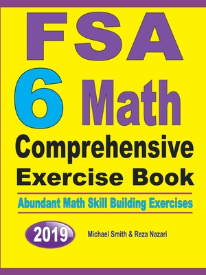 FSA 6 Math Comprehensive Exercise Book: Abundant Math Skill Building Exercises Cover Image