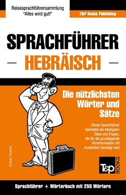 Sprachführer Deutsch-Hebräisch und Mini-Wörterbuch mit 250 Wörtern Cover Image