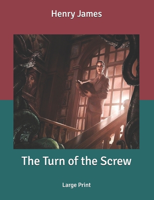 The Turn of the Screw