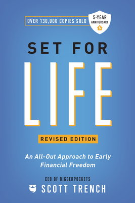 Set for Life: An All-Out Approach to Early Financial Freedom By Scott Trench Cover Image