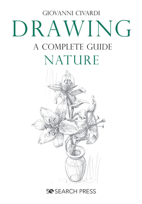 Drawing- A Complete Guide: Nature Cover Image