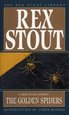 The Golden Spiders (Nero Wolfe #22) By Rex Stout Cover Image