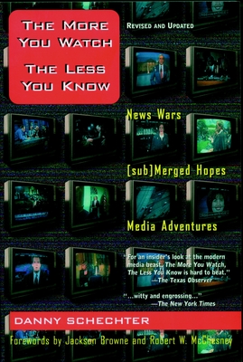 The More You Watch the Less You Know: News Wars/(sub)Merged Hopes/Media Adventures Cover Image