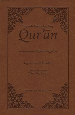Towards Understanding the Qur'an: Abridged Version (Pocket Size) Cover Image