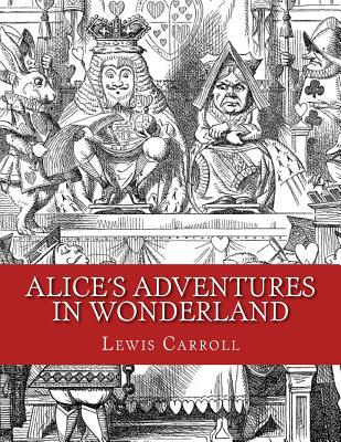 Alice´s Adventures in Wonderland: Original Edition of 1865