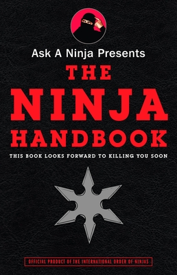 Ask a Ninja Presents the Ninja Handbook Cover
