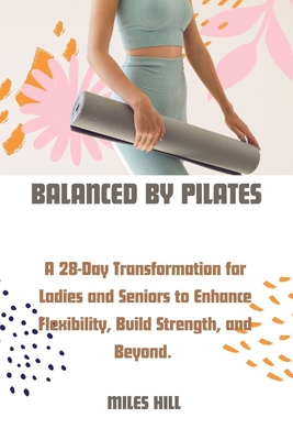 Wall Pilates Workouts for Women: 28-Day Challenge, Illustrated  Step-by-Step Workout Exercises for Beginners & Seniors