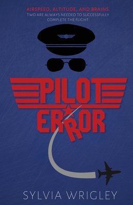 Pilot Error By Sylvia Wrigley Cover Image