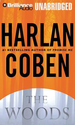 The Woods By Harlan Coben, Scott Brick (Read by) Cover Image