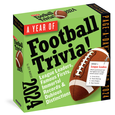 A Year of Football Trivia! Page-A-Day Calendar 2024: League Leaders, Famous Firsts, Immortal Records & Dubious Distinctions Cover Image