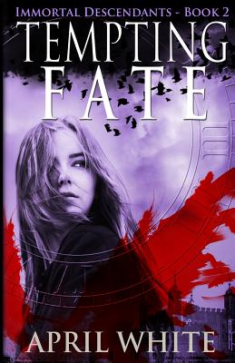Tempting Fate: The Immortal Descendants book 2 Cover Image