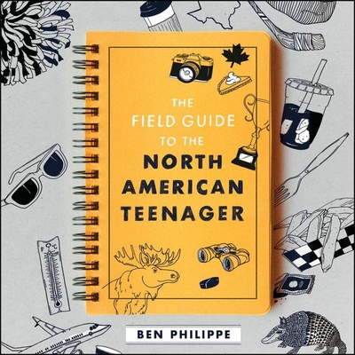 The Field Guide to the North American Teenager Lib/E Cover Image