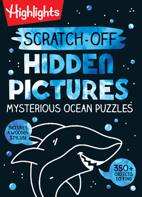 Scratch-Off Hidden Pictures Mysterious Ocean Puzzles (Highlights Scratch-Off Activity Books)