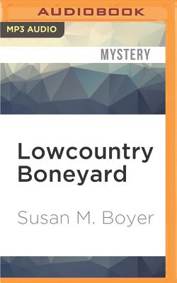 Lowcountry Boneyard (Liz Talbot Mystery #3)