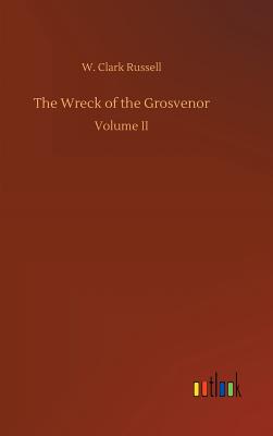 The Wreck of the Grosvenor Cover Image