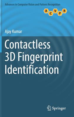 Contactless 3D Fingerprint Identification (Advances in Computer Vision and Pattern Recognition) By Ajay Kumar Cover Image