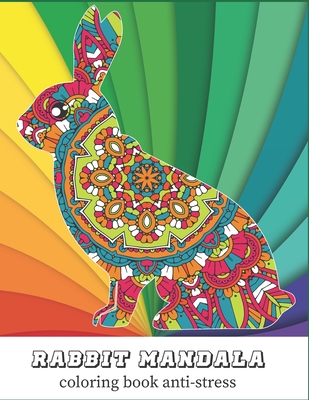 RABBIT MANDALA coloring book anti-stress: beautiful animal coloring pages for adults relaxation Cover Image