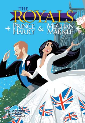 The Royals: Prince Harry & Meghan Markle: Wedding Edition By Pablo Martinena (Artist), Joey Mason (Cover Design by), Michael Frizell Cover Image