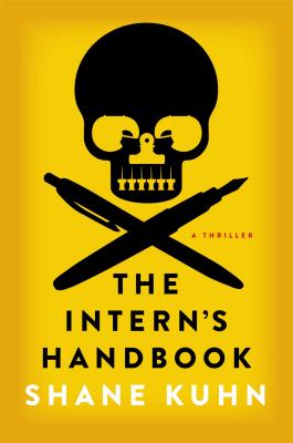 Cover Image for The Intern's Handbook: A Thriller