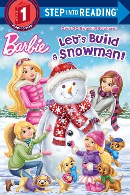 Let's Build a Snowman! (Barbie) (Step into Reading) By Kristen L. Depken, Dynamo Limited (Illustrator) Cover Image