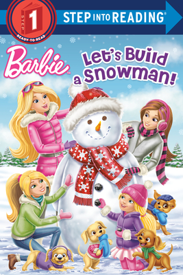 Let's Build a Snowman! (Barbie) (Step into Reading)