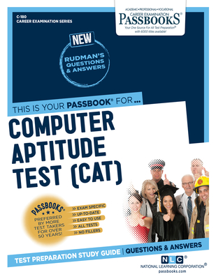 Computer Aptitude Test (CAT) (C-180): Passbooks Study Guide (Career Examination Series #180) By National Learning Corporation Cover Image
