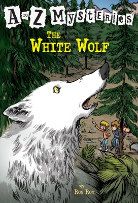 A to Z Mysteries: The White Wolf Cover Image