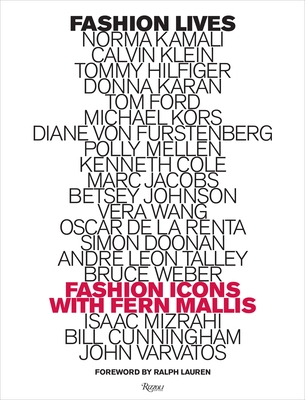 Fashion Lives: Fashion Icons with Fern Mallis Cover Image