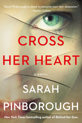 Cross Her Heart: A Novel By Sarah Pinborough Cover Image