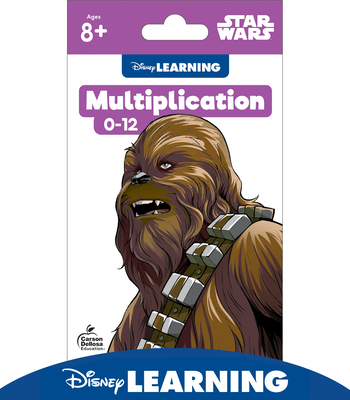 Star Wars Multiplication 0-12 By Disney Learning (Compiled by), Carson Dellosa Education (Compiled by) Cover Image