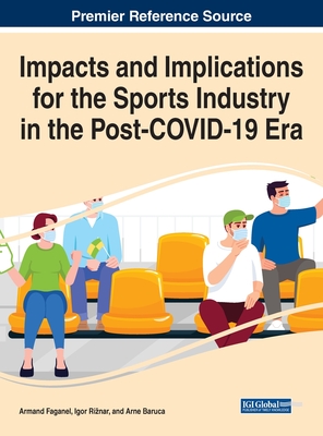 Impacts and Implications for the Sports Industry in the Post-COVID-19 Era Cover Image