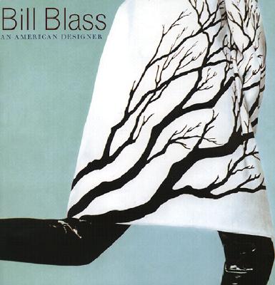 Bill Blass: An American Designer