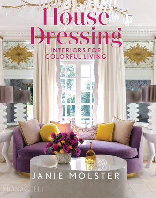 House Dressing: Interiors for Colorful Living Cover Image