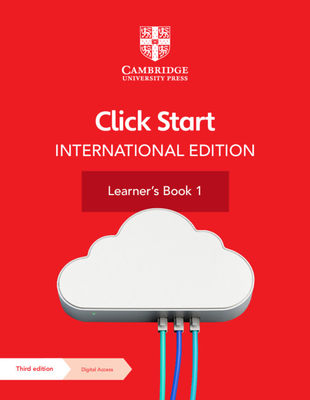 Click Start International Edition Learner's Book 1 with Digital Access (1 Year) [With eBook] By Ayesha Soldier Cover Image