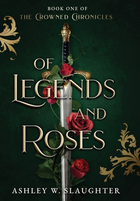 Cover for Of Legends and Roses