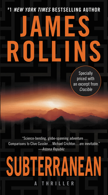 Subterranean: A Thriller By James Rollins Cover Image