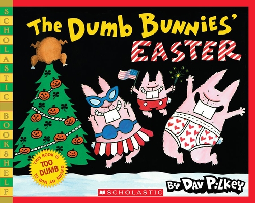The Dumb Bunnies' Easter (Scholastic Bookshelf)